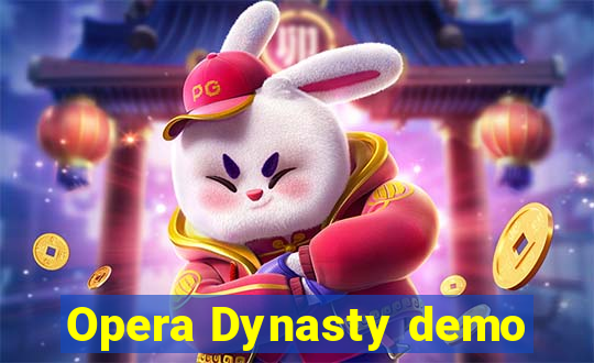 Opera Dynasty demo